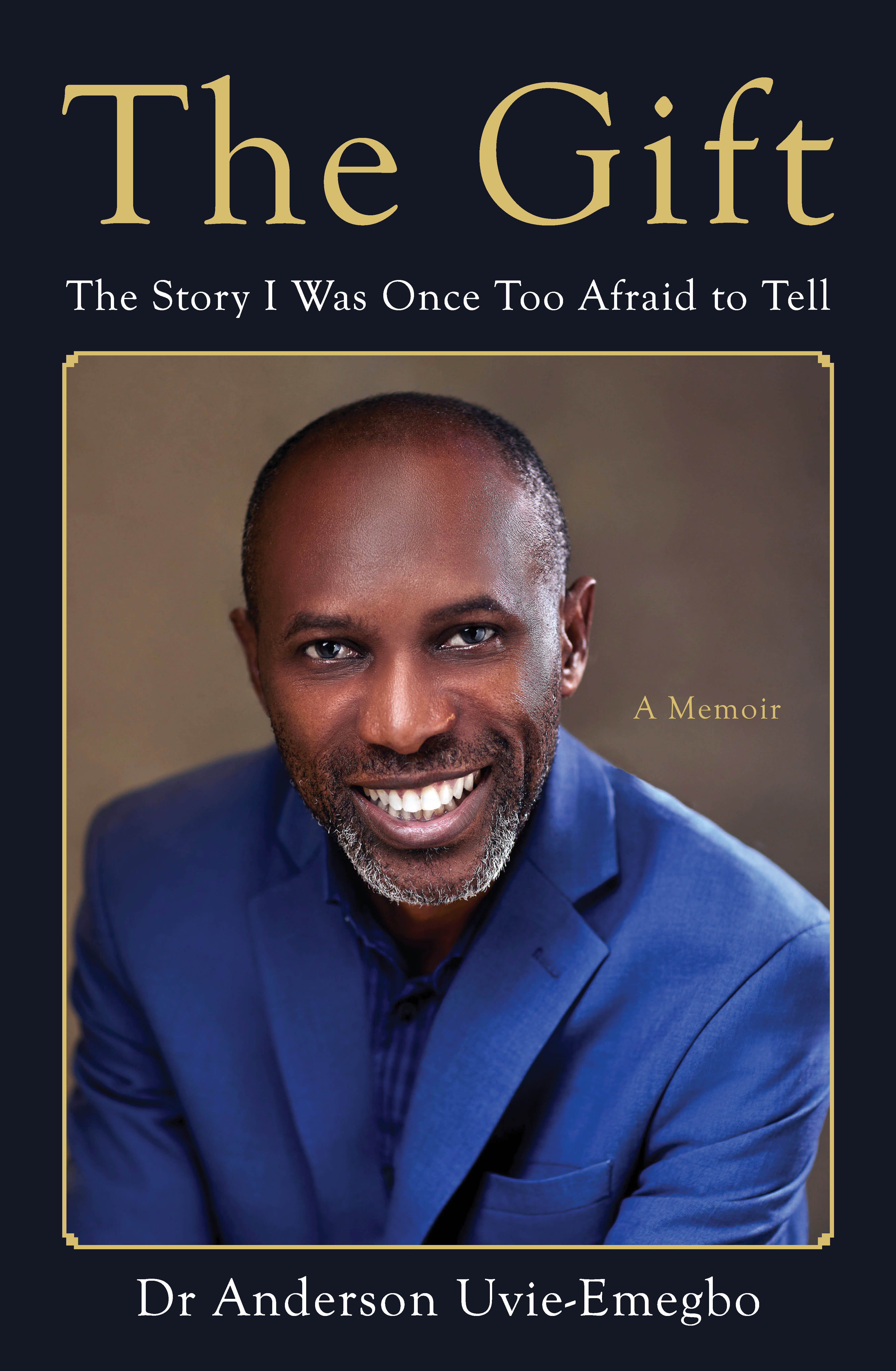 The Gift by Dr. Anderson Uvie-Emegbo